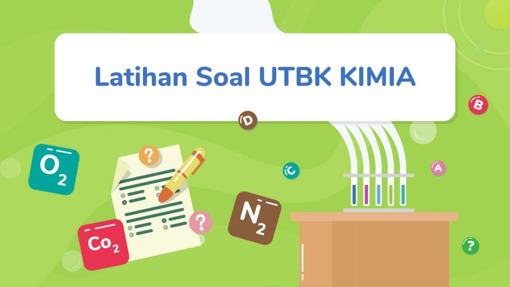 Latihan Soal UTBK Kimia dan panduan belajar UTBK lainnya bisa kamu dapatkan di Pahamify.