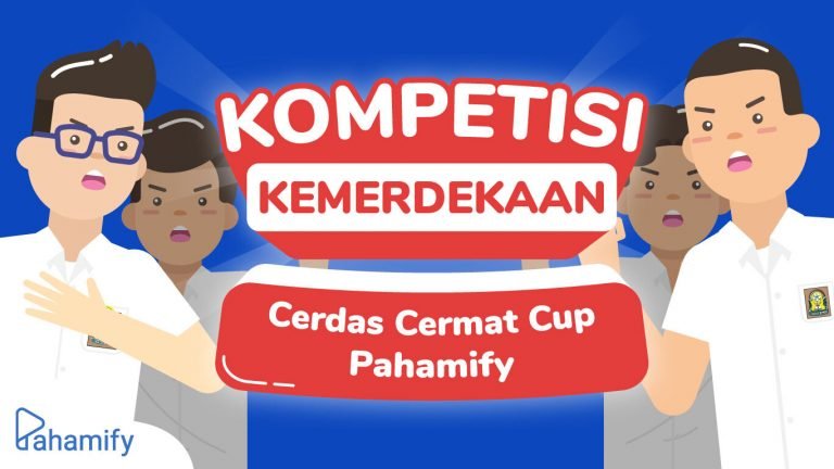 Kompetisi Kemerdekaan Cerdas Cermat Cup Pahamify Pahamify Teman Persiapan Utbk